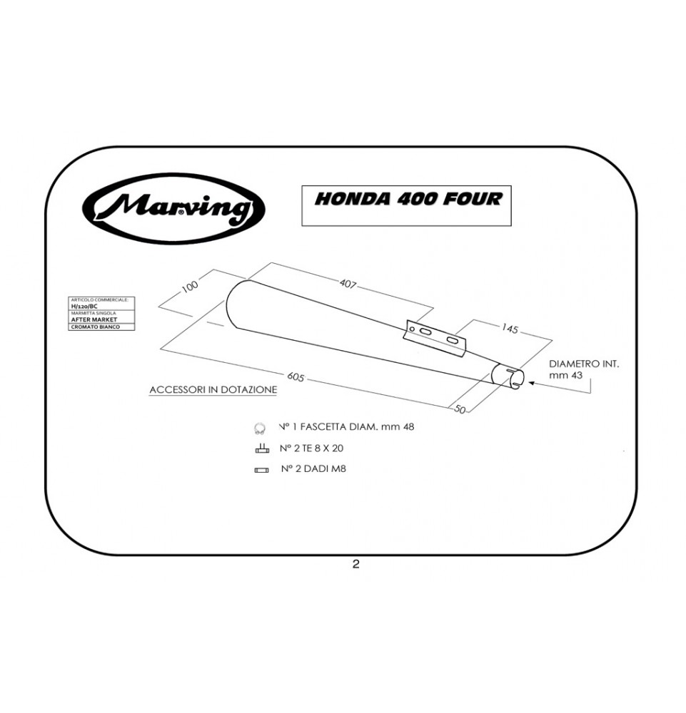 TERMINALI SCARICO (Silencers) MARVING - HONDA CB 750 F / F II - COD.H